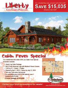 cabin fever promotional flyer, cabin fever special, log cabin special, log cabin sale, Timberhaven