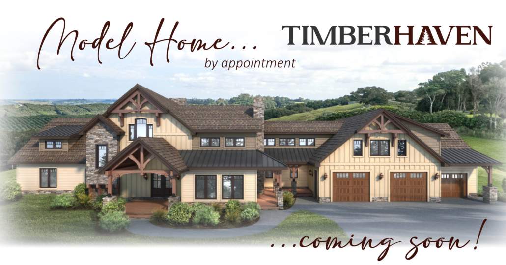 Model Home by appointment coming soon, Model Home, Timber Frame Model, Timberhaven, Timber Frame Raising, Roof Raising, Under Construction